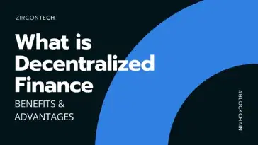 What is Decentralized Finance (DeFi)? Benefits and Advantages