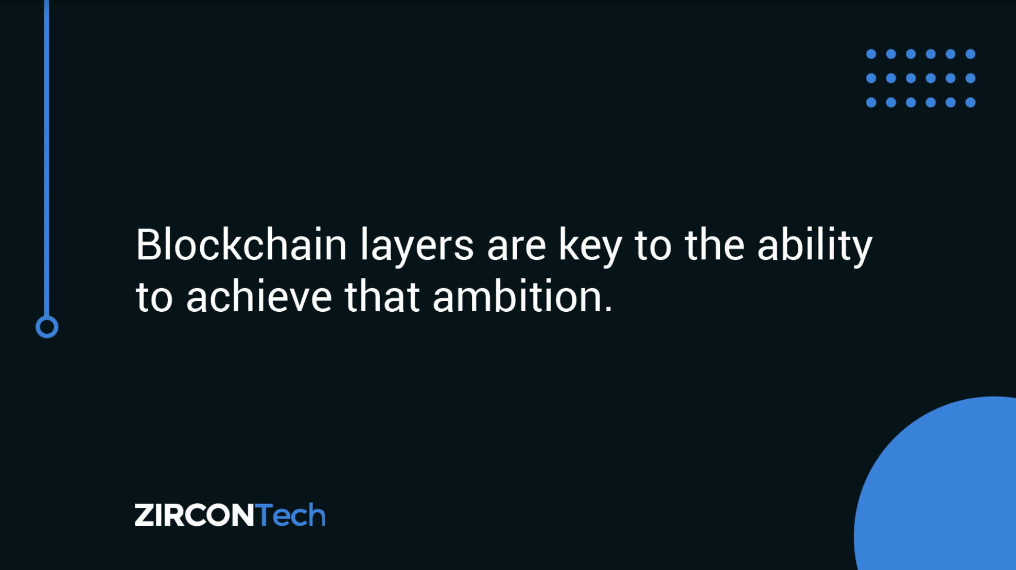 Understanding Different Layers of Blockchain Technology - Zircon Tech