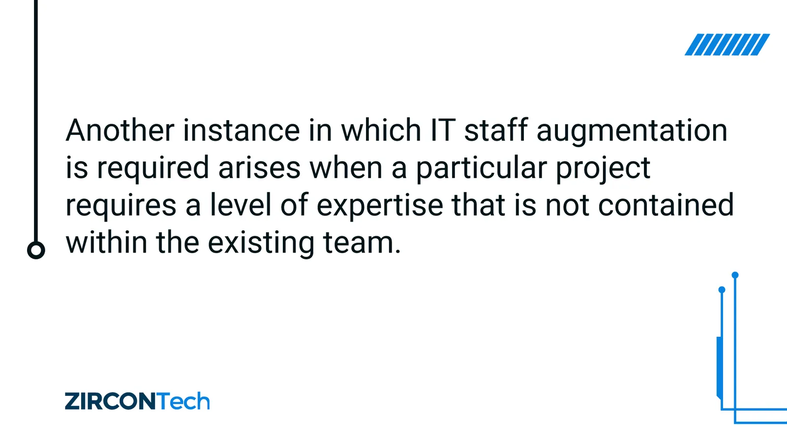 When IT staff augmentation is required